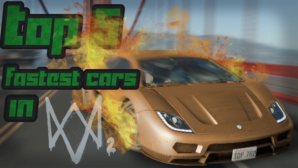 Best Car in Watch Dogs 2