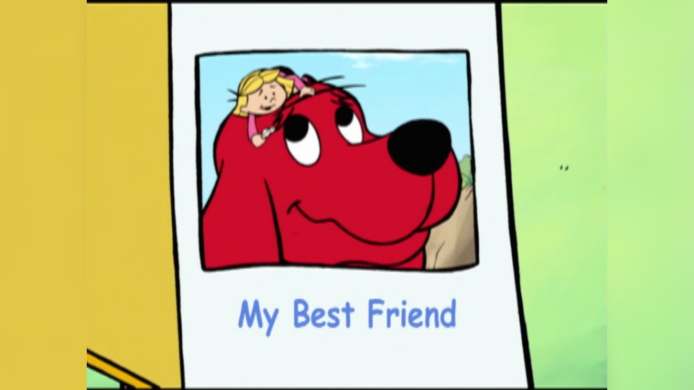 Clifford the Big Red Dog My Best Friend